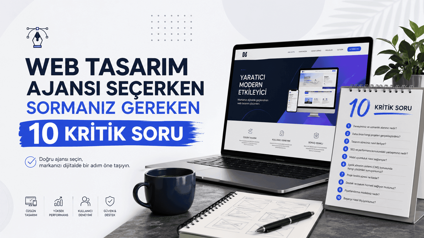Web Tasarım Ajansı Seçerken Sormanız Gereken 10 Kritik Soru